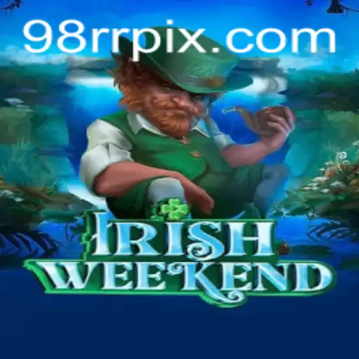 Discover the Thrill of IrishWeekend: A New Gaming Sensation